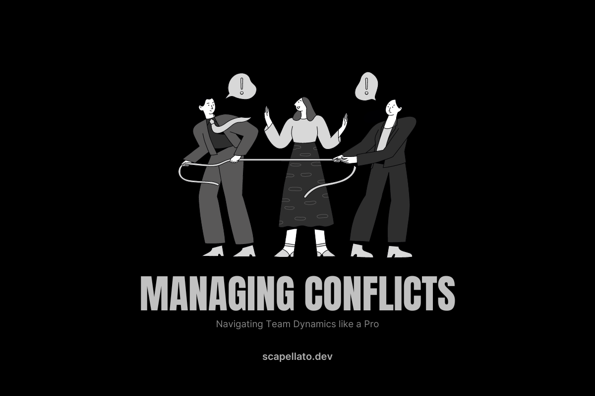 How to Manage Conflict Within Your Tech Team: Strategies for Resolution